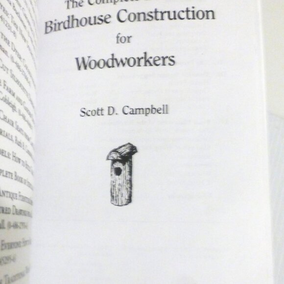 bk32bsm - Complete Book of BIRDHOUSE CONSTRUCTION For Woodworkers Scott Campbell - Picture 3 of 10